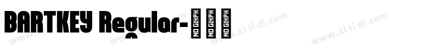 BARTKEY Regular字体转换